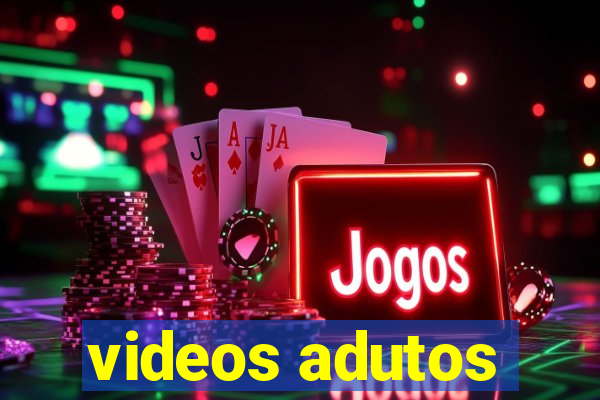 videos adutos